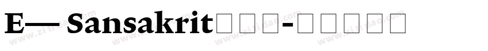 E_ Sansakrit转换器字体转换